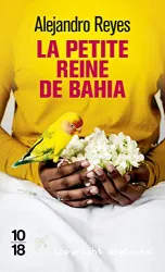 La Petite reine de Bahia