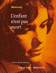 L'Enfant n'est pas mort