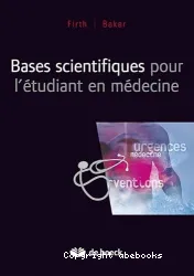 Bases scientifiques pour l'etudiant en médecine