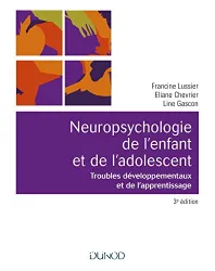 Neuropsychologie de l'enfant et de l'adolescent