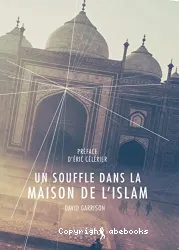 Un Souffle dans la maison de l'islam