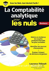 La Comptabilité analytique pour les nuls