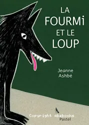 La fourmi et le loup