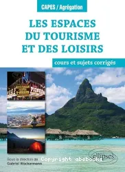 Les espaces du tourisme et des loisirs