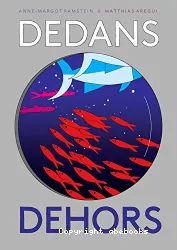 Dedans, dehors