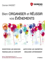 Bien organiser et réussir vos événements