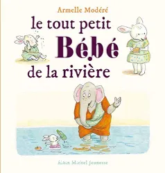 Le tout petit Bebe de la rivière