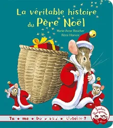 La véritable histoire du Père Noel