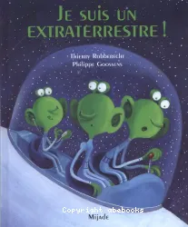 Je suis un extraterrestre !