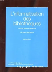 L'Informatisation des bibliothèques