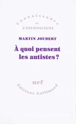 A quoi pensent les autistes ?