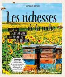 Les richesses de la ruche