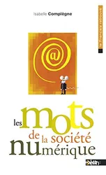 Les Mots de la société numérique