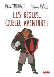 Les règles quelle aventure