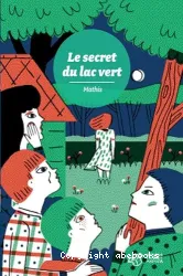 Le secret du lac vert