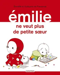 Emilie ne veut plus de petite soeur