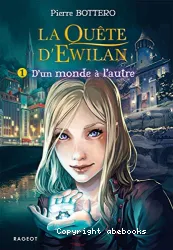 La Quête d'Ewilan 1