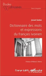 Dictionnaire des mots et expressions du français ivoirien