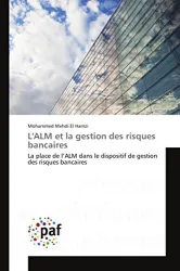 L'ALM et la gestion des risques bancaires