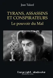 Tyrans, assassins et conspirateurs