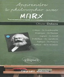 Apprendre à philosopher avec Marx