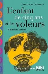 l'enfant de cinq ans et les voleurs