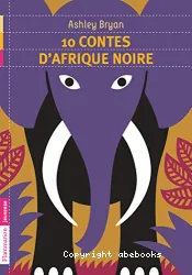 10 contes d'Afrique noire