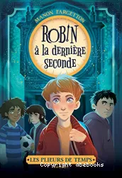 Robin à la dernière seconde