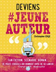 Deviens # jeune auteur