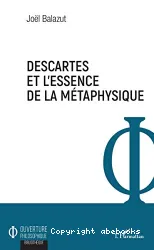 Descartes et l'essence de la métaphysique