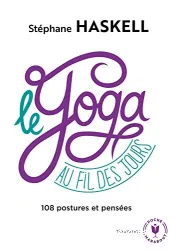 Le Yoga au fil des jours