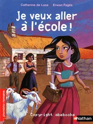 Je veux aller à l'école !