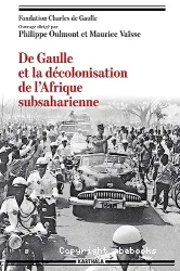 De Gaulle et la décolonisation de l'Afrique subsaharienne