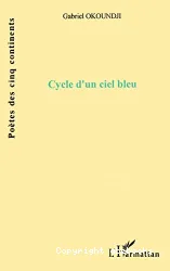 Cycle d'un ciel bleu