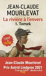 La rivière à l'envers.1 : Tomek