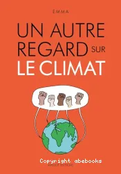 Un autre regard sur le climat