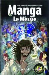 Manga 4. le Messie