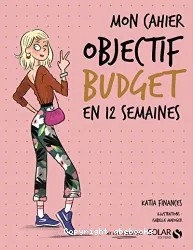 Objectif budget en 12 semaines