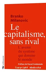 Le Capitalisme, sans rival