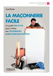 La Maçonnerie facile