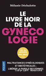 Le Livre noir de la gynécologie