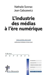 L'Industrie des médias à l' ère numérique