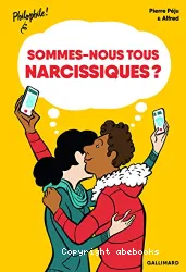 Sommes-nous tous narcissiques ?