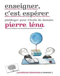 Enseigner, c'est espérer