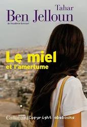 Le Miel et l' amertume