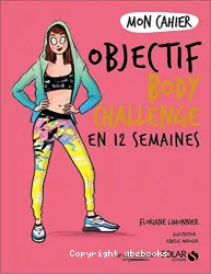 Objectif Body challenge en 12 semaines