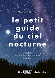 Le Petit guide du ciel nocturne