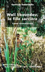 Wali likoundou, la fille sorcière