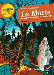 La Morte et autres nouvelles fantastiques