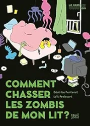 Comment chasser les zombis de mon lit ?